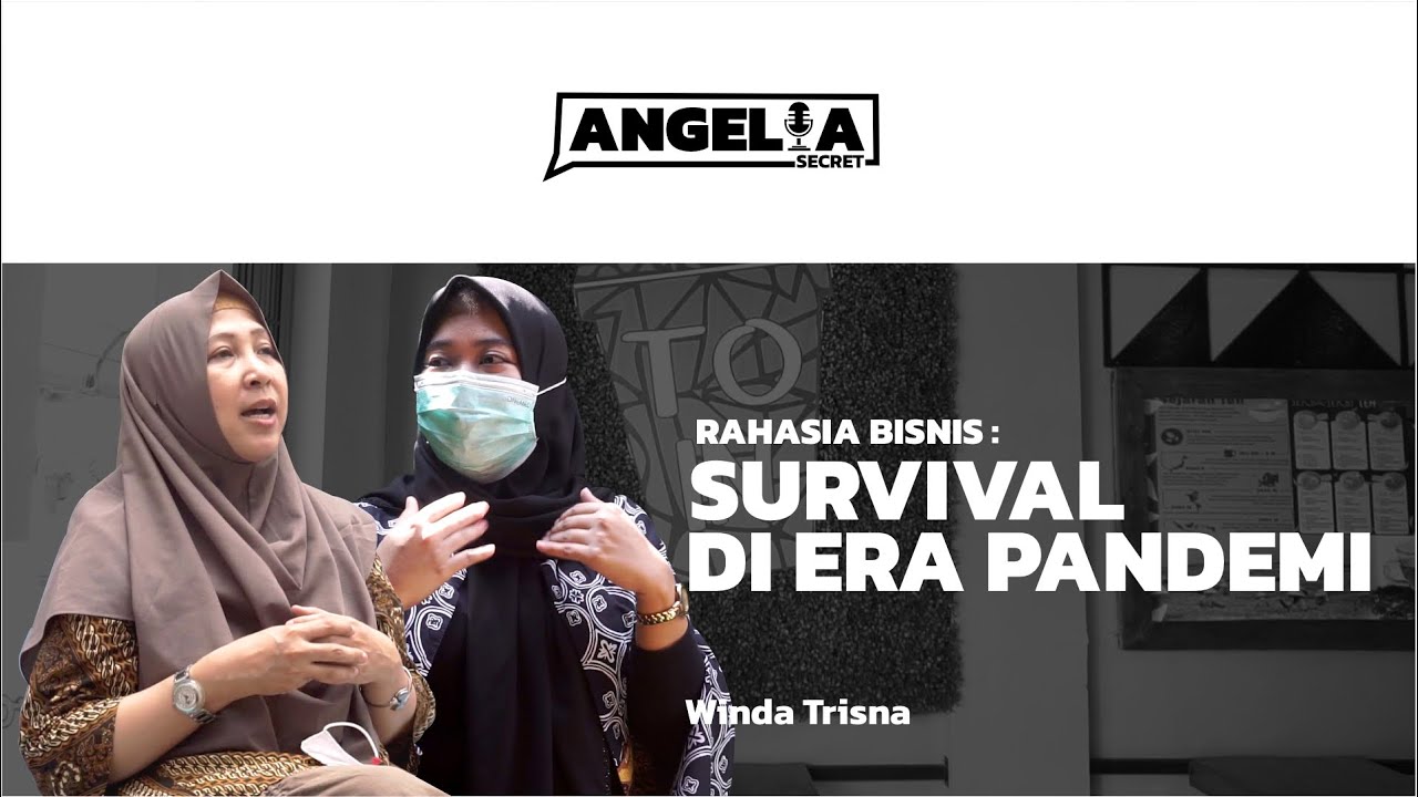 Rahasia Bisnis Survival di Era Pandemi Bersama ( Winda Trisna ) || ANGELIA SECRET